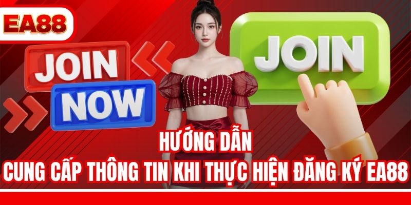 Hướng dẫn cung cấp thông tin khi thực hiện đăng ký EA88